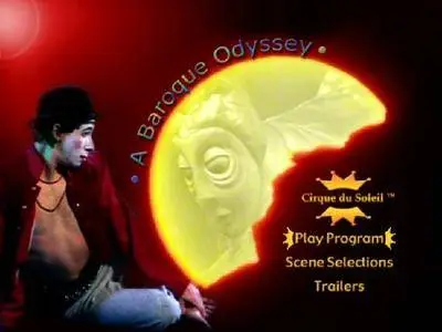 Cirque Du Soleil: Baroque Odyssey (1994) [ReUp]