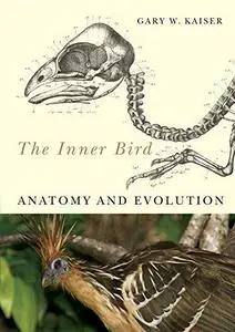 The inner bird : anatomy and evolution