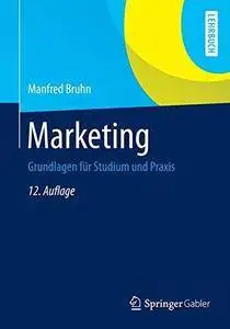 Marketing: Grundlagen für Studium und Praxis (Repost)