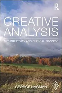 Creative Analysis: Art, creativity and clinical process