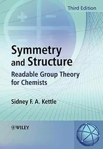 Symmetry and structure: Readable group theory for chemists