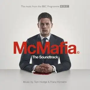 Tom Hodge, Franz Kirmann - McMafia (From The BBC TV Programme) (2018)