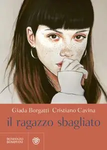 Giada Borgatti, Cristiano Cavina - Il ragazzo sbagliato