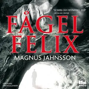 «Fågel Felix» by Magnus Jahnsson