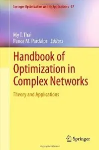 Handbook of Optimization in Complex Networks: Theory and Applications (repost)