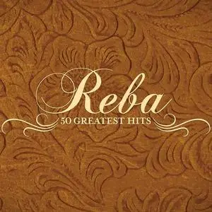 Reba McEntire - 50 Greatest Hits (2008)