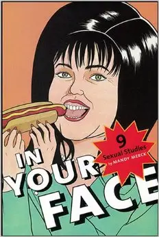 In Your Face: 9 Sexual Studies