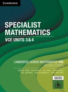 Cambridge Specialist Mathematics VCE Units 3&4