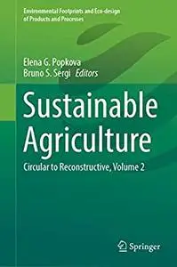 Sustainable Agriculture: Circular to Reconstructive, Volume 2