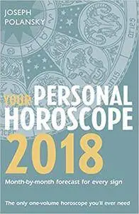 Your Personal Horoscope 2018