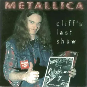 Metallica: Cliff's Last Show - Stockholm, Sweden (1986)