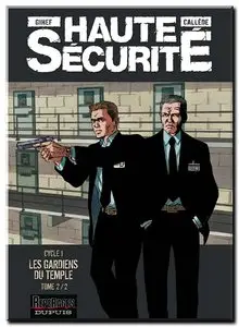 Callède & Gihef - Haute sécurité - Tomes 1 à 6