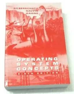 Operating System Concepts, 6th edition