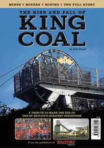 Old King Coal – 25 August 2018