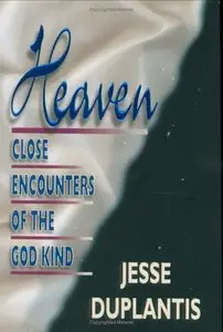 Heaven: Close Encounters of the God Kind (repost)