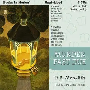 «Murder Past Due» by D.R. Meredith