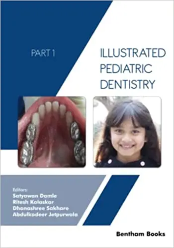 Illustrated Pediatric Dentistry - Part 1
