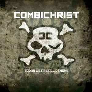 Combichrist - Today We Are All Demons (2009)