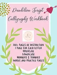 Dandelion Script Calligraphy Workbook