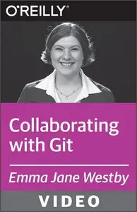 Oreilly - Collaborating with Git