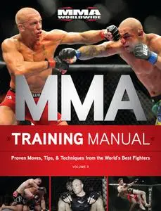 MMA Training Manual Volume II: Tips and Techniques to Improve Your Performance