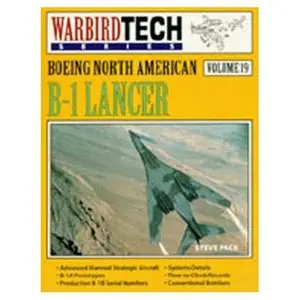 Warbird Tech , Vol 19 - Boeing North American B-1 Lancer