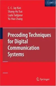 Precoding Techniques for Digital Communication Systems (Repost)