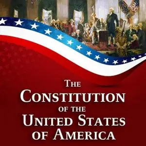 «The Constitution of the United States of America» by Founding Fathers of the United States