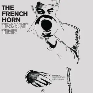 The French Horn - Transit Time (2014)