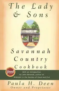 The Lady & Sons Savannah Country Cookbook