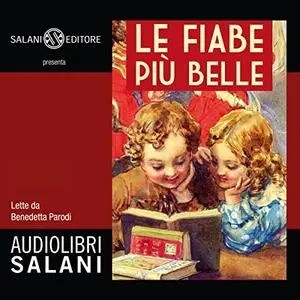 «Le fiabe più belle» by Autori vari