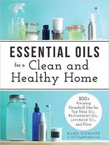 Essential Oils for a Clean and Healthy Home [Repost]