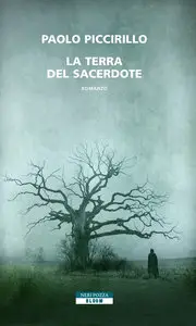 Piccirillo Paolo - La terra del sacerdote
