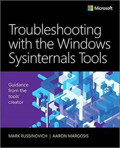 Troubleshooting with the Windows Sysinternals Tools (2nd Edition)
