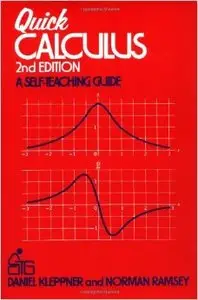 Quick Calculus: A Self-Teaching Guide, 2nd Edition (Repost)