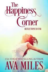 The Happiness Corner: Reflections So Far