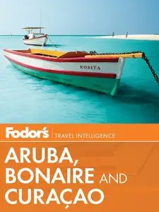 Fodor's Aruba, Bonaire & Curacao