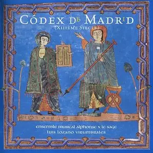 Grupo De Musica Alfonso X El Sabio - Codice De Madrid Siglo XIII (1997) 