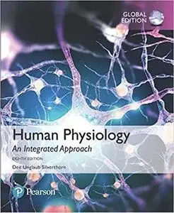 Human Physiology: An Integrated Approach, 8th Edition, Global Edition
