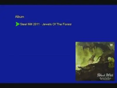 Steel Mill - Jewels Of The Forest (Green Eyed God Plus) (2011) [Vinyl Rip 16/44 & mp3-320 + DVD] Re-up
