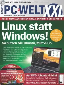 PC-WELT Sonderheft XXL: Linux statt Windows! Mai/Juni/Juli 03/2014
