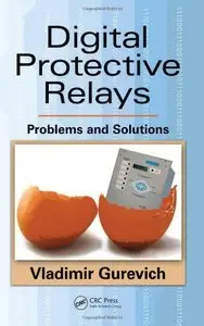 Digital Protective Relays: Problems and Solutions (Repost)