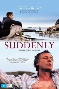 Underbara älskade / Suddenly (2006)