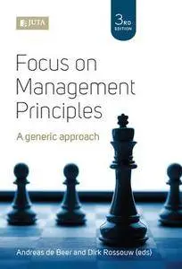 Focus on Management Principles, Third Edition