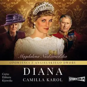 «Opowieści z angielskiego dworu. Tom 2. Diana» by Magdalena Niedźwiedzka