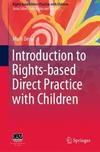 Introduction to Rights-based Direct Practice with Children (Repost)