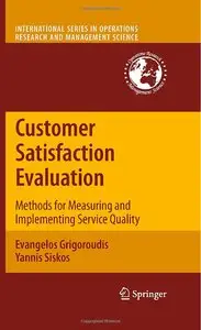 Customer Satisfaction Evaluation: Methods for Measuring and Implementing Service Quality 