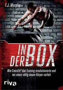 In der Box: Wie CrossFit® das Training revolutionierte und mir einen völlig neuen Körper verlieh (Repost)