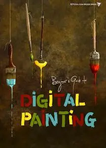 Beginner's Guide to Digital Painting (Repost)