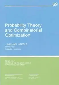 Probability Theory and Combinatorial Optimization